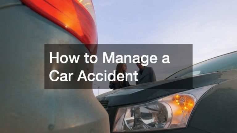 How to Manage a Car Accident